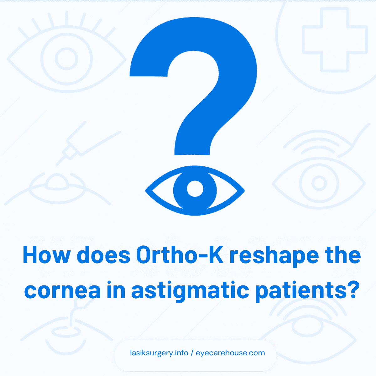 How does Ortho-K reshape the cornea in astigmatic patients – Visual Answer Infographic answering the question: 'How does Ortho-K reshape the cornea in astigmatic patients', with clear visuals for patient understanding.