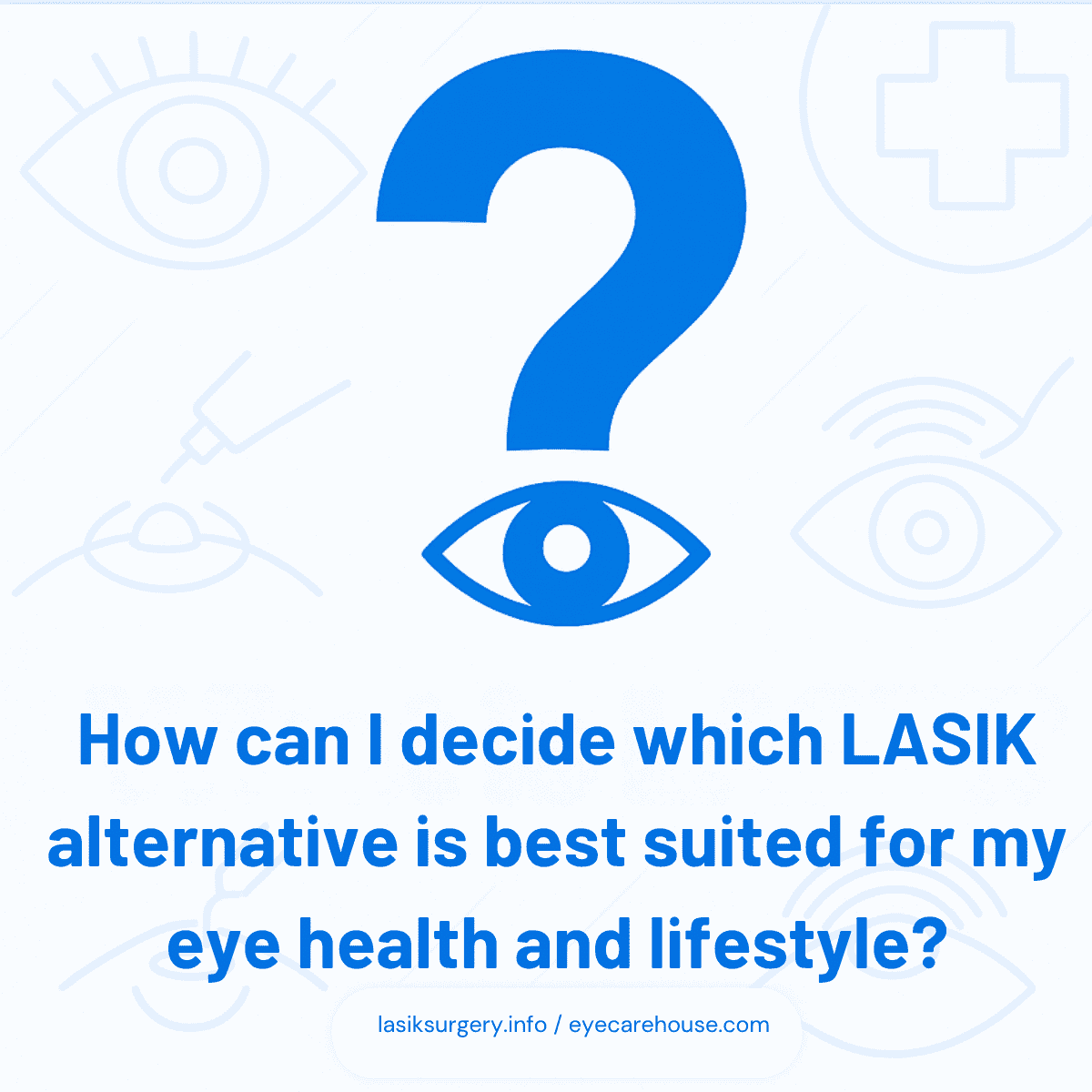 How can I decide which LASIK alternative is best suited for my eye health and lifestyle? - infographic overview How can I decide which LASIK alternative is best suited for my eye health and lifestyle? - visual explanation of concept