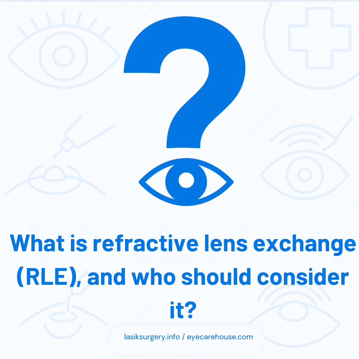 What is refractive lens exchange (RLE), and who should consider it? - infographic overview What is refractive lens exchange (RLE), and who should consider it? - visual explanation of concept
