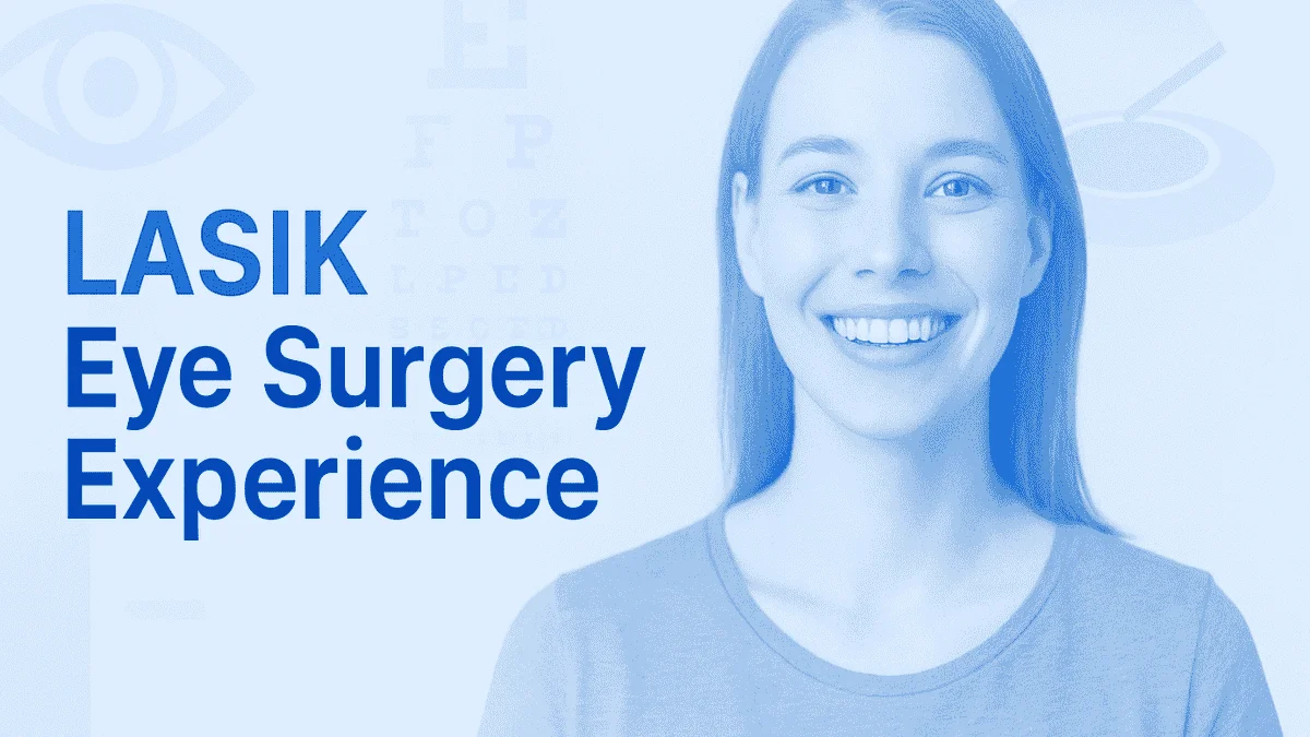 Blog cover image for LASIK Eye Surgery Experience with vision-themed background and confident person