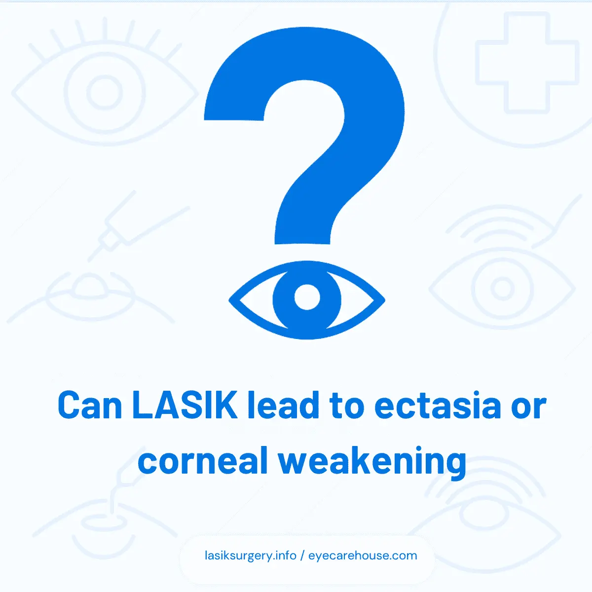 Understanding Corneal Ectasia Risk After LASIK Corneal ectasia after LASIK